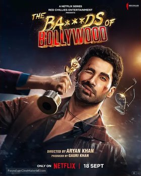 The Ba**ds of Bollywood Poster